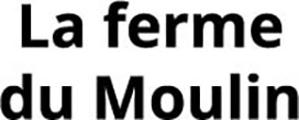 La ferme du Moulin